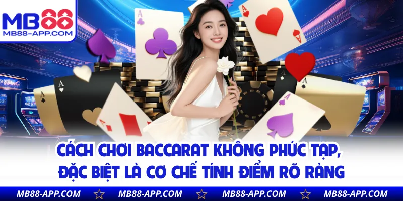 Mẹo cách chơi Baccarat hiệu quả dành cho người mới